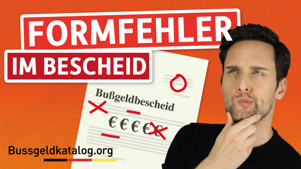 Können Formfehler im Bußgeldbescheid einen Einspruch begründen? Das erfahren Sie im Video.